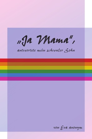 „Ja Mama“ … von anonym,  Eva