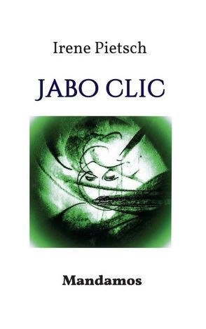 Jabo Clic von Pietsch,  Irene