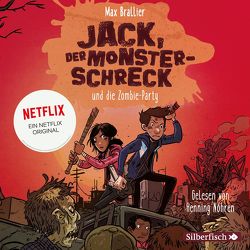 Jack, der Monsterschreck 2: Jack, der Monsterschreck, und die Zombie-Party von Brallier,  Max, Kilian,  Kai, Nöhren,  Henning