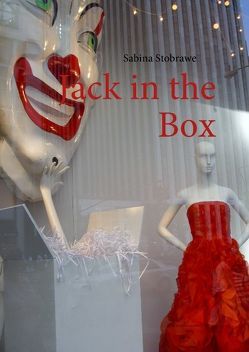 Jack in the Box von Stobrawe,  Sabina