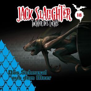 Jack Slaughter – Tochter des Lichts / Das Scheusal aus dem Meer von Frey,  Nikola, Richter,  Devon