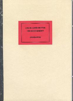 Jack und Mitie im Occident von Arnoldi,  Marie, Ohsawa,  Georges