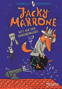 Jacky Marrone – Ritt auf der Kanonenkugel von Biermann,  Franziska