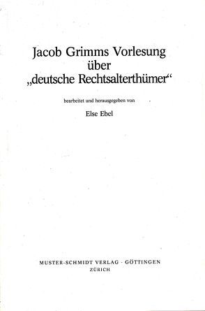 Jacob Grimms Vorlesung von Ebel,  Else