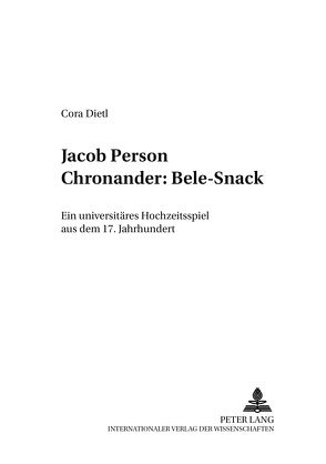 Jacob Person Chronander: Bele-Snack von Dietl,  Cora