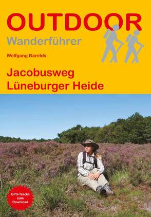 Jacobusweg Lüneburger Heide von Barelds,  Wolfgang