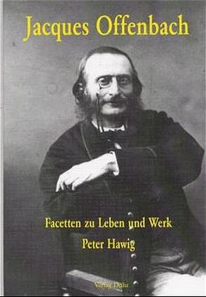 Jacques Offenbach von Hawig,  Peter
