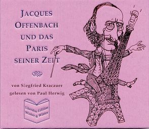 Jacques Offenbach und das Paris seiner Zeit von Kracauer,  Siegfried