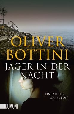 Jäger in der Nacht von Bottini,  Oliver