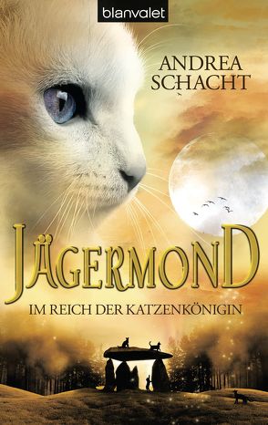 Jägermond 1 – Im Reich der Katzenkönigin von Schacht,  Andrea