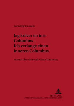 «Jag kräver en inre Columbus» – Ich verlange einen inneren Columbus von Adam,  Karin