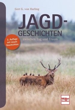 Jagd-Geschichten von von Harling,  Gert G.