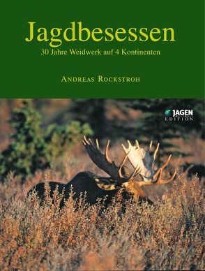 Jagdbesessen von Rockstroh,  Andreas