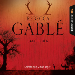 Jagdfieber von Gablé,  Rebecca, Jäger,  Simon