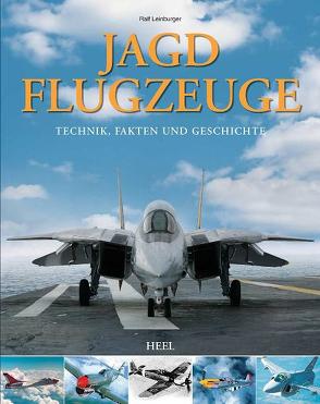 Jagdflugzeuge von Leinburger,  Ralf, Ralf Leinburger