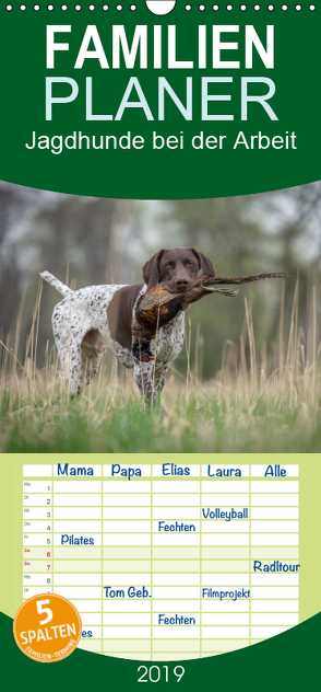 Jagdhunde bei der Arbeit – Familienplaner hoch (Wandkalender 2019 , 21 cm x 45 cm, hoch) von Brandt,  Tanja