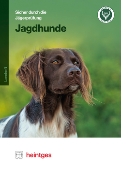 Jagdhunde von Heintges,  Wolfgang, Jüngling,  Michael, Kelle,  Alexander, Müller-Quirin,  Jasmin, Schmidt,  Klaus