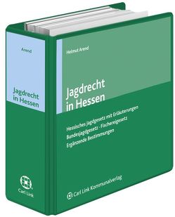 Jagdrecht in Hessen von Arend,  Helmut