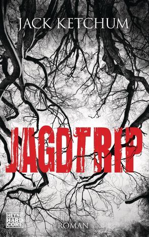 Jagdtrip von Hofstetter,  Urban, Ketchum,  Jack