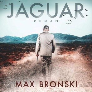 Jaguar von Bronski,  Max, Hampel,  Schorsch