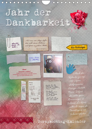 Jahr der Dankbarkeit – Scrapbooking-Kalender (Wandkalender 2022 DIN A4 hoch) von Gruch,  Ulrike