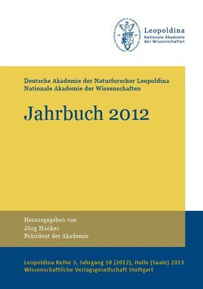 Jahrbuch 2012 von Deutsche Akademie der Naturforscher, Hacker,  Jörg