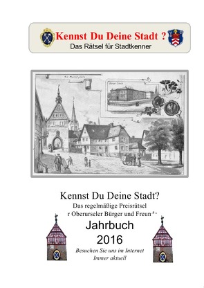 Jahrbuch 2016, Kennstd Du Deine Stadt Oberursel von et al.,  et al., Friedrich,  Josef, Schmidt,  Hermann