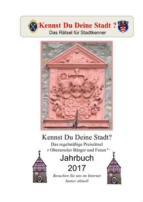 Jahrbuch 2017, Kennstd Du Deine Stadt Oberursel von et al.,  et al., Friedrich,  Josef, Schmidt,  Hermann