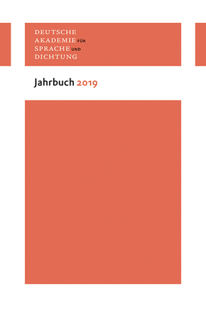 Jahrbuch 2019 von Deutsche Akademie für Sprache und Dichtung zu Darmstadt