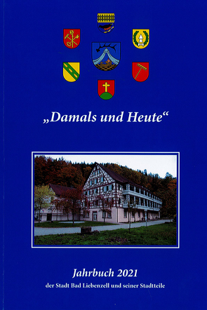Jahrbuch 2021 der Stadt Bad Liebenzell und seiner Stadtteile