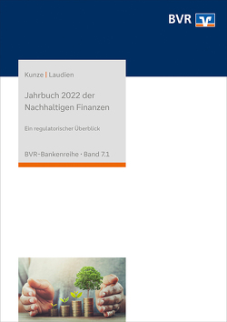 Jahrbuch 2022 der Nachhaltigen Finanzen von Kunze,  Christoph, Laudien,  Sebastian