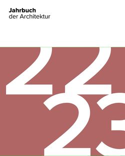 Jahrbuch der Architektur von Dummann,  Fiona, Krause,  Dennis, Schröder,  Till