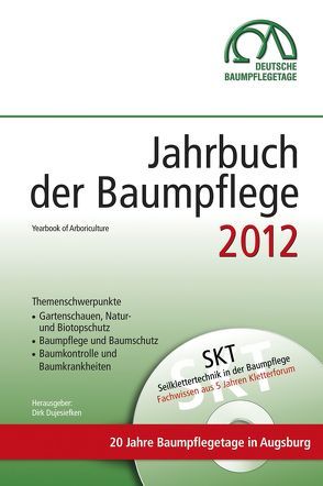 Jahrbuch der Baumpflege 2012 von Prof. Dr. Dujesiefken,  Dirk