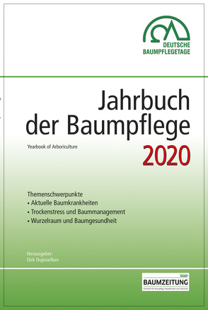 Jahrbuch der Baumpflege 2020 von Prof. Dr. Dujesiefken,  Dirk