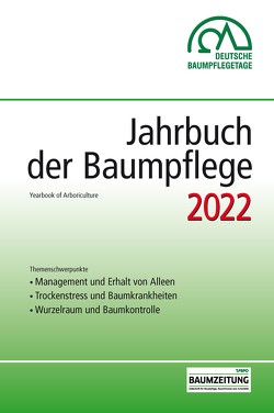 Jahrbuch der Baumpflege 2022 von Prof. Dr. Dujesiefken,  Dirk