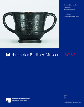 Jahrbuch der Berliner Museen. Jahrbuch der Preussischen Kunstsammlungen. Neue Folge / Jahrbuch der Berliner Museen