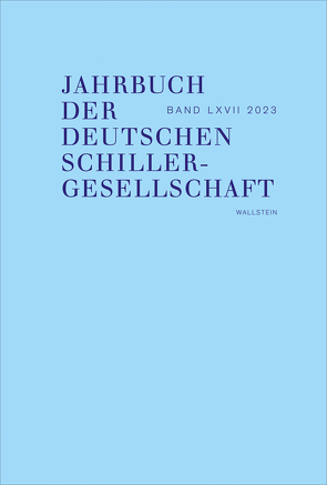Jahrbuch der Deutschen Schillergesellschaft von Decultot,  Elisabeth, Honold,  Alexander, Mani,  B. Venkat, Martus,  Steffen, Richter,  Sandra