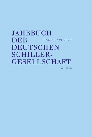 Jahrbuch der Deutschen Schillergesellschaft von Honold,  Alexander, Lubkoll,  Christine, Martus,  Steffen, Richter,  Sandra