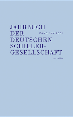 Jahrbuch der Deutschen Schillergesellschaft von Honold,  Alexander, Lubkoll,  Christine, Martus,  Steffen, Richter,  Sandra