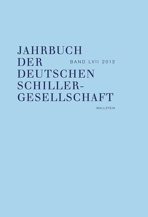 Jahrbuch der Deutschen Schillergesellschaft von Barner,  Wilfried, Lubkoll,  Christine, Osterkamp,  Ernst, Raulff,  Ulrich