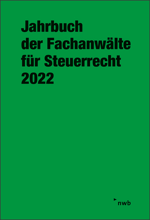 Jahrbuch der Fachanwälte für Steuerrecht 2022