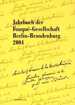 Jahrbuch der Fouqué-Gesellschaft Berlin-Brandenburg 2004 von Witt,  Tobias