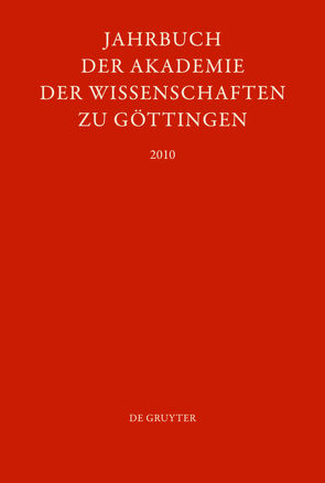 Jahrbuch der Göttinger Akademie der Wissenschaften / 2010 von Akademie der Wissenschaften