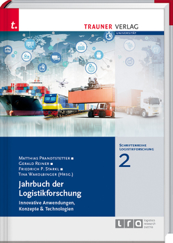 Jahrbuch der Logistikforschung, Schriftenreihe Logistikforschung, Band 2 von Prandstetter