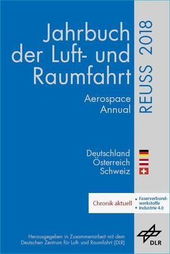 Jahrbuch der Luft- und Raumfahrt – REUSS 2018 von Reuss,  Tilman