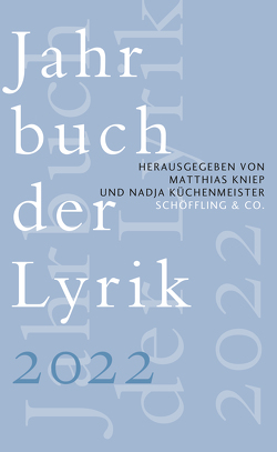 Jahrbuch der Lyrik 2022 von Kniep,  Matthias, Küchenmeister,  Nadja