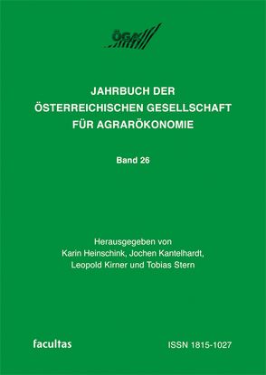 Jahrbuch der Österreichischen Gesellschaft für Agrarökonomie von Heinschink,  Karin, Kantelhardt,  Jochen, Kirner,  Leopold, Stern,  Tobias
