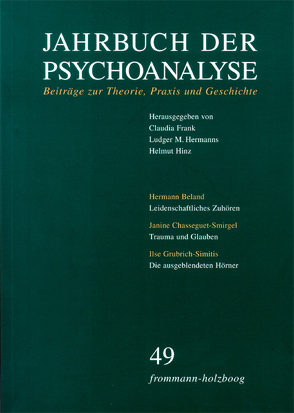 Jahrbuch der Psychoanalyse / Band 49 von Frank,  Claudia, Hermanns,  Ludger M., Hinz,  Helmut