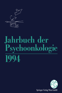 Jahrbuch der Psychoonkologie von Bilek,  H.P., Frischenschlager,  O., König,  W., Linemayr,  G.