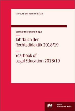 Jahrbuch der Rechtsdidaktik 2018/19 von Bergmans,  Bernhard